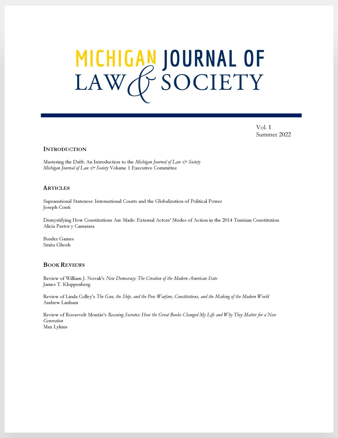The theme of the inaugural issue of the journal centers on sovereignty, states, and inclusion