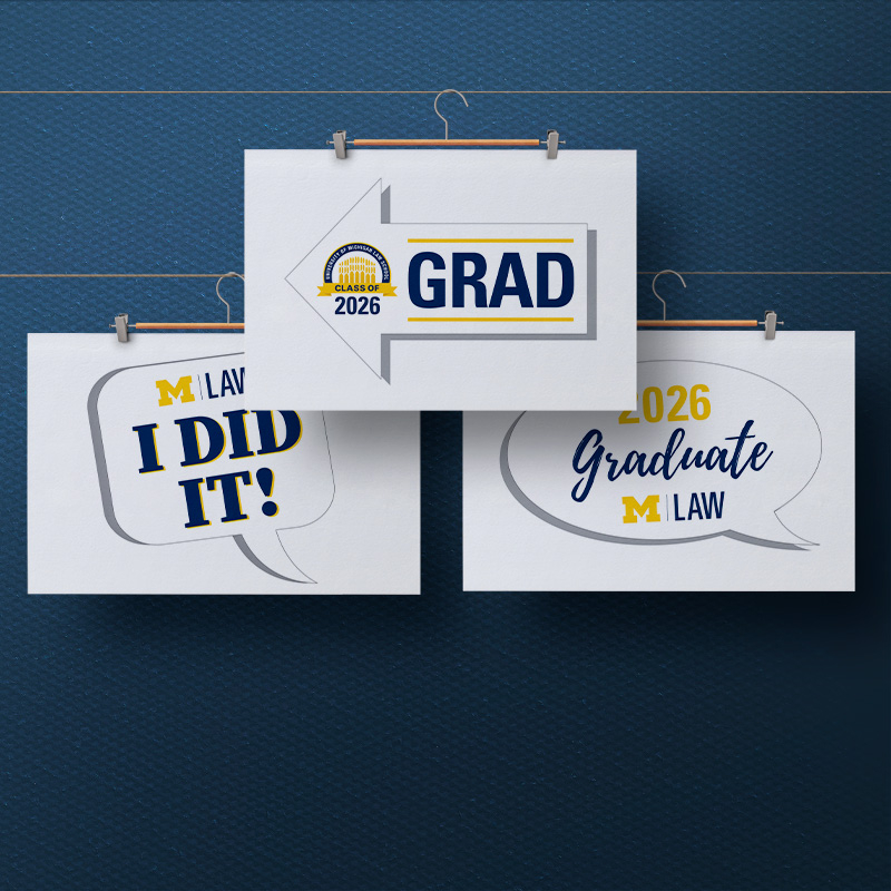 Michigan Law Class of 2026 Printable Signs.