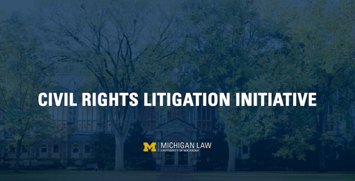 Civil Rights Litigation Initiative Video